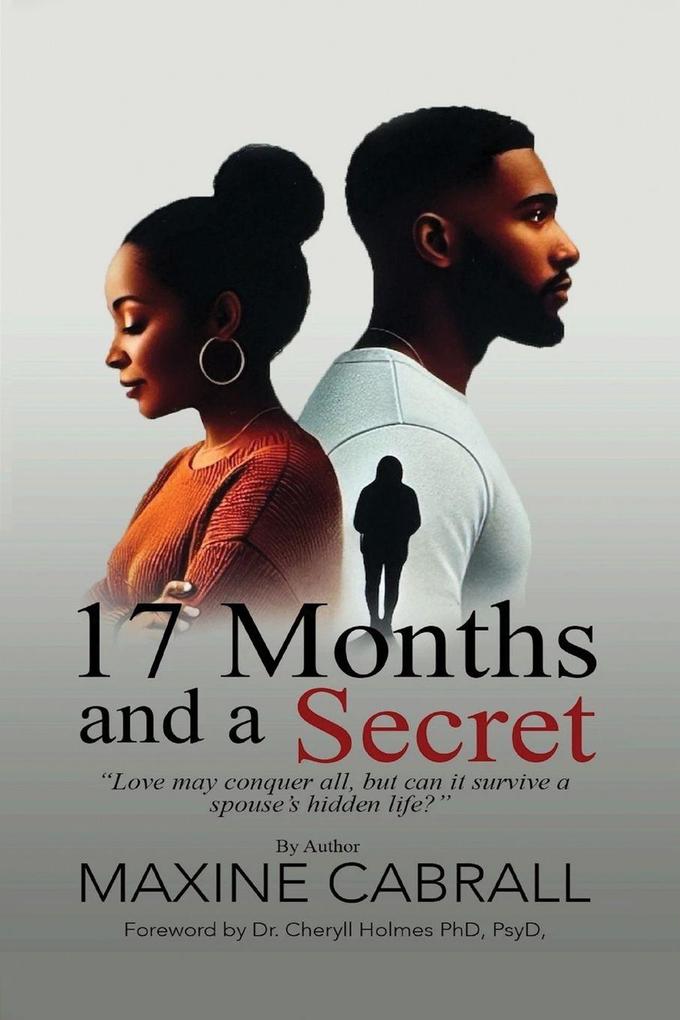 17 Months And a Secret