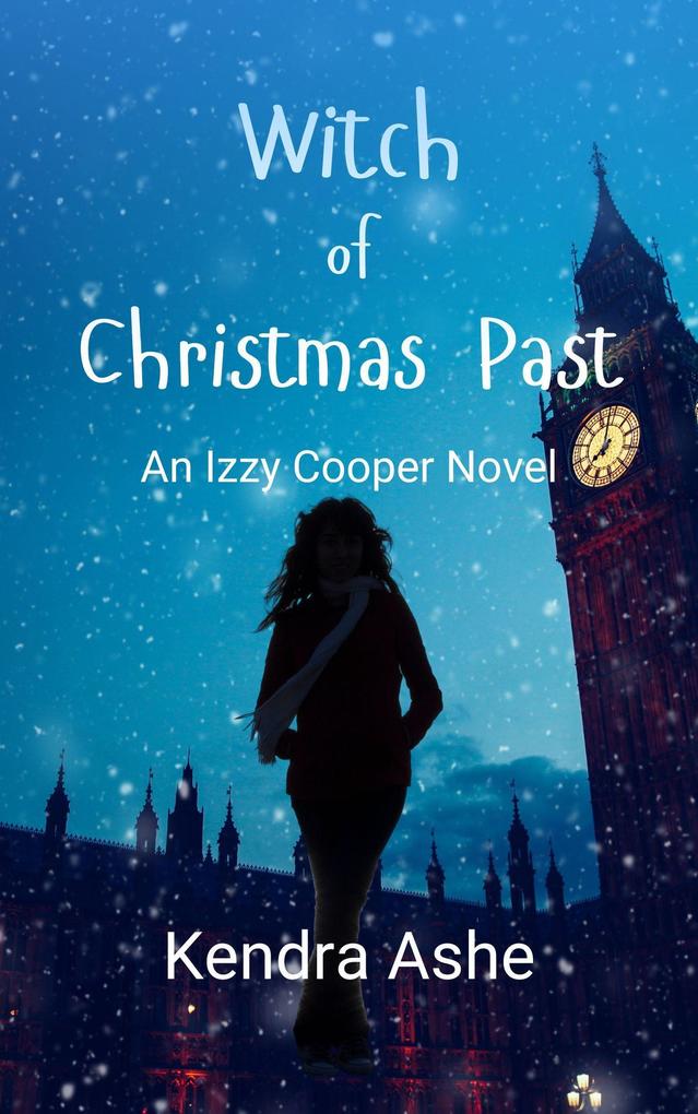 Witch of Christmas Past (Izzy Cooper Novel #4)