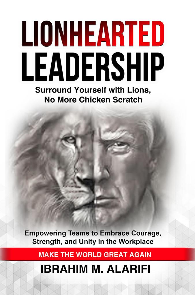 LIONHEARTED LEADERSHIP