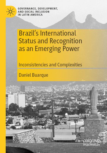 Brazil's International Status and Recognition as an Emerging Power