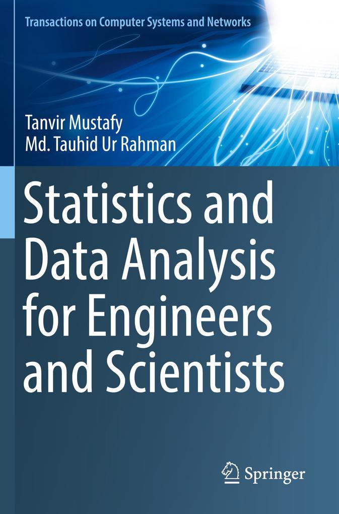 Statistics and Data Analysis for Engineers and Scientists