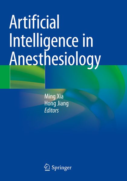 Artificial Intelligence in Anesthesiology