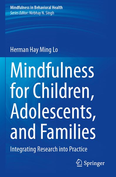 Mindfulness for Children Adolescents and Families