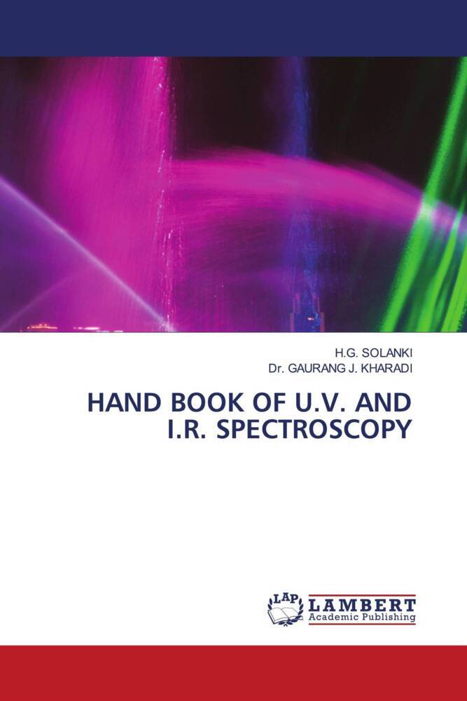 HAND BOOK OF U.V. AND I.R. SPECTROSCOPY