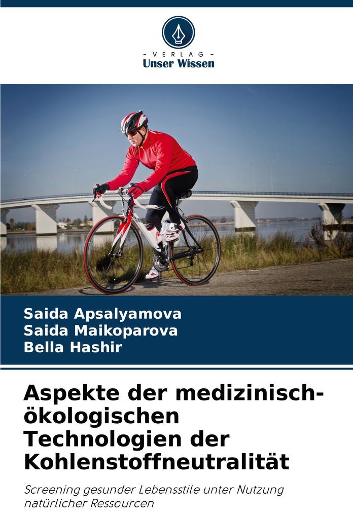 Aspekte der medizinisch-ökologischen Technologien der Kohlenstoffneutralität