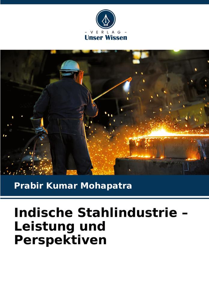 Indische Stahlindustrie - Leistung und Perspektiven