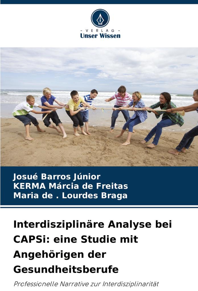 Interdisziplinäre Analyse bei CAPSi: eine Studie mit Angehörigen der Gesundheitsberufe