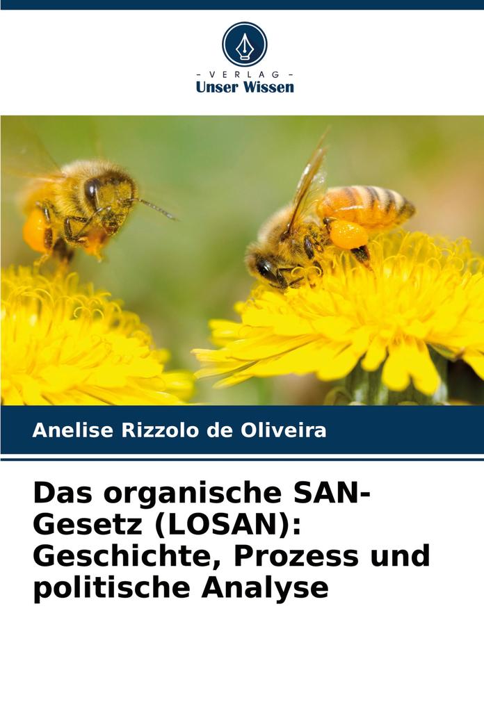Das organische SAN-Gesetz (LOSAN): Geschichte Prozess und politische Analyse