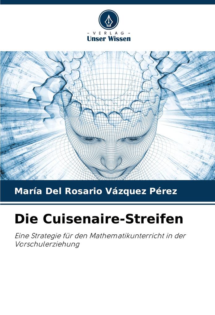 Die Cuisenaire-Streifen
