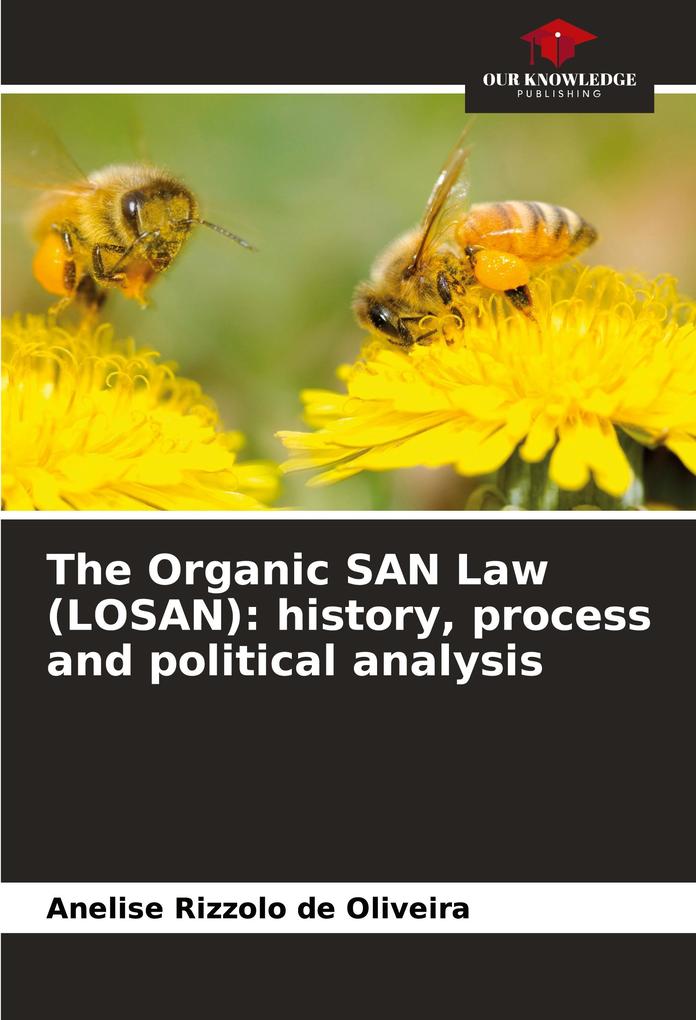 The Organic SAN Law (LOSAN): history process and political analysis