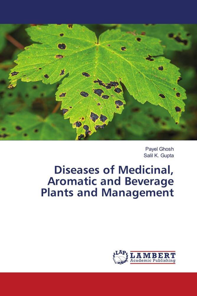 Diseases of Medicinal Aromatic and Beverage Plants and Management