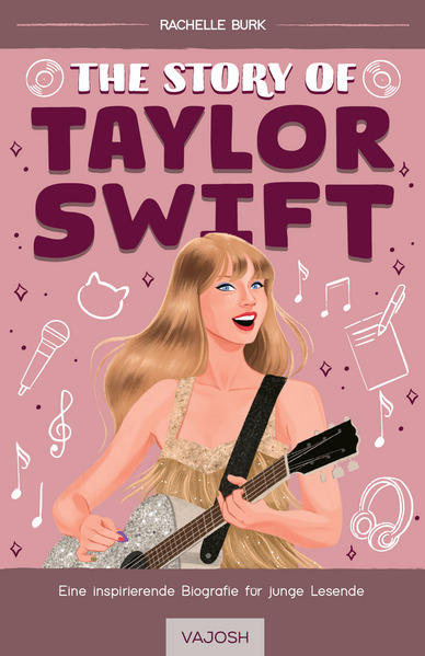 The Story of Taylor Swift