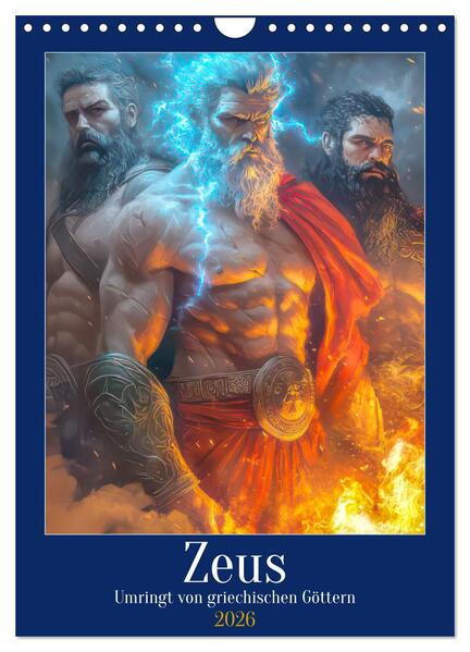 Zeus - Umringt von griechischen Göttern (Wandkalender 2026 DIN A4 hoch) CALVENDO Monatskalender