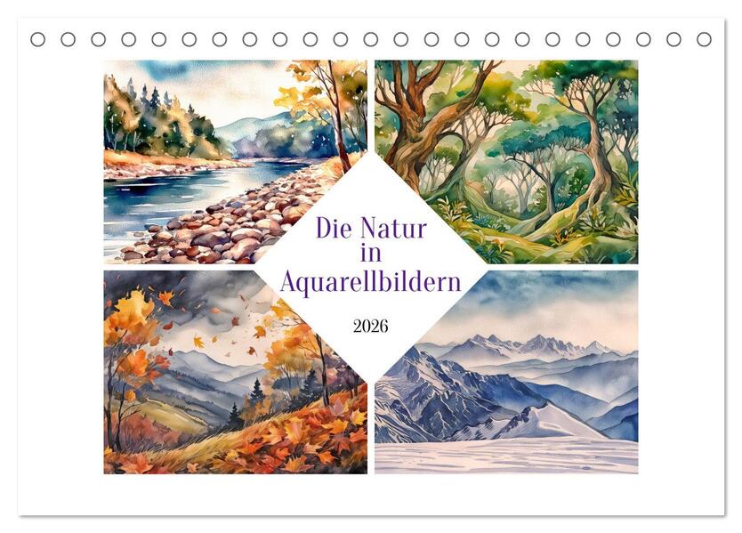 Die Natur in Aquarellbildern (Tischkalender 2026 DIN A5 quer) CALVENDO Monatskalender