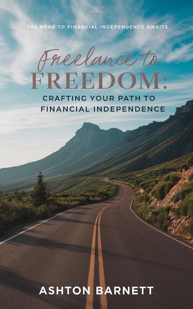 Freelance to Freedom