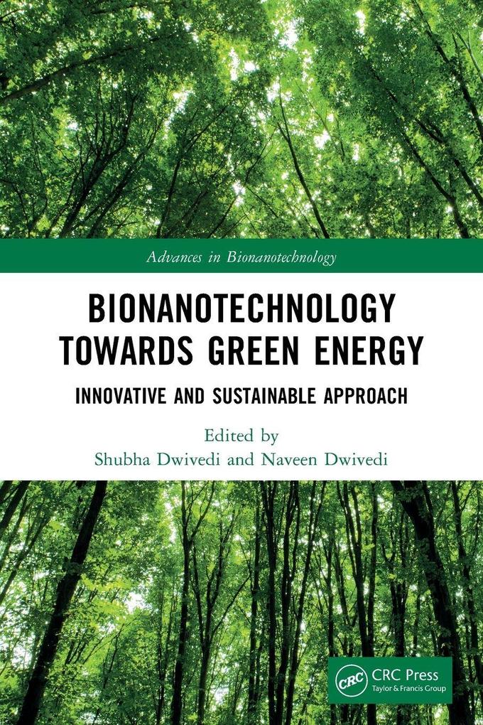 Bionanotechnology Towards Green Energy