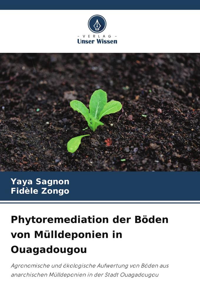 Phytoremediation der Böden von Mülldeponien in Ouagadougou