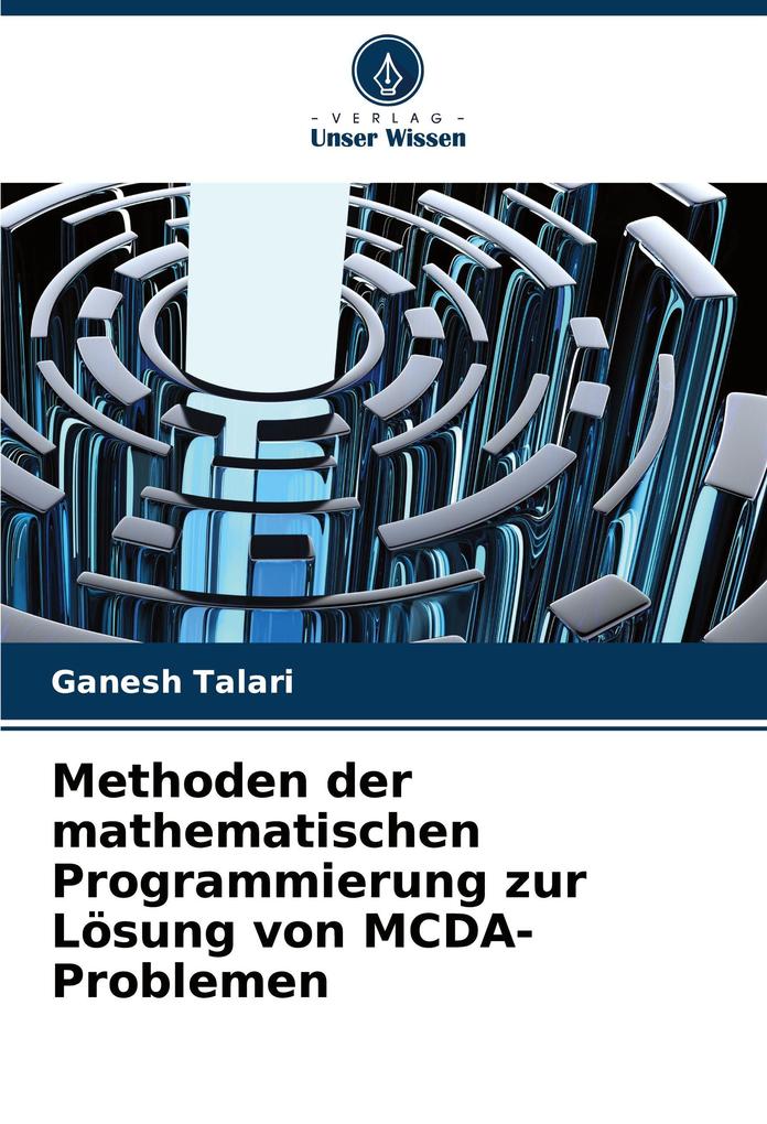 Methoden der mathematischen Programmierung zur Lösung von MCDA-Problemen