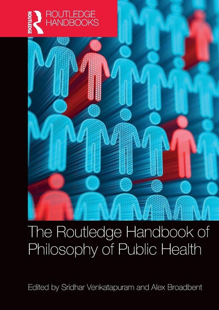 The Routledge Handbook of Philosophy of Public Health