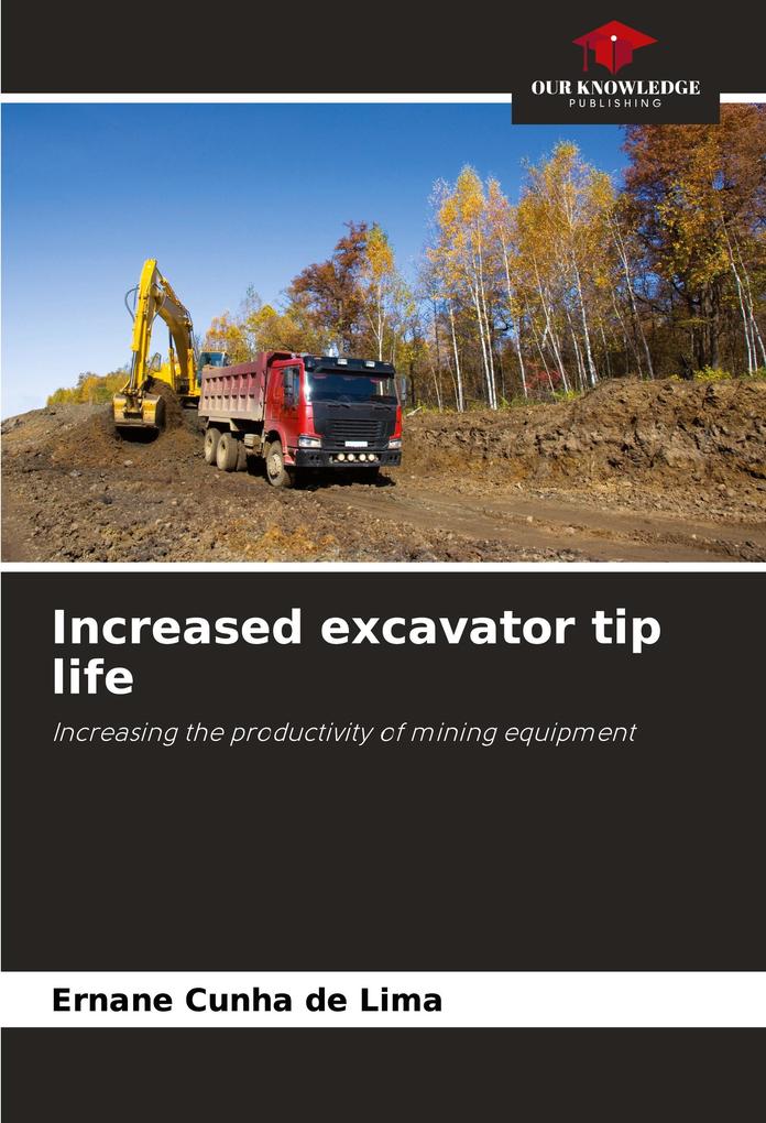 Increased excavator tip life
