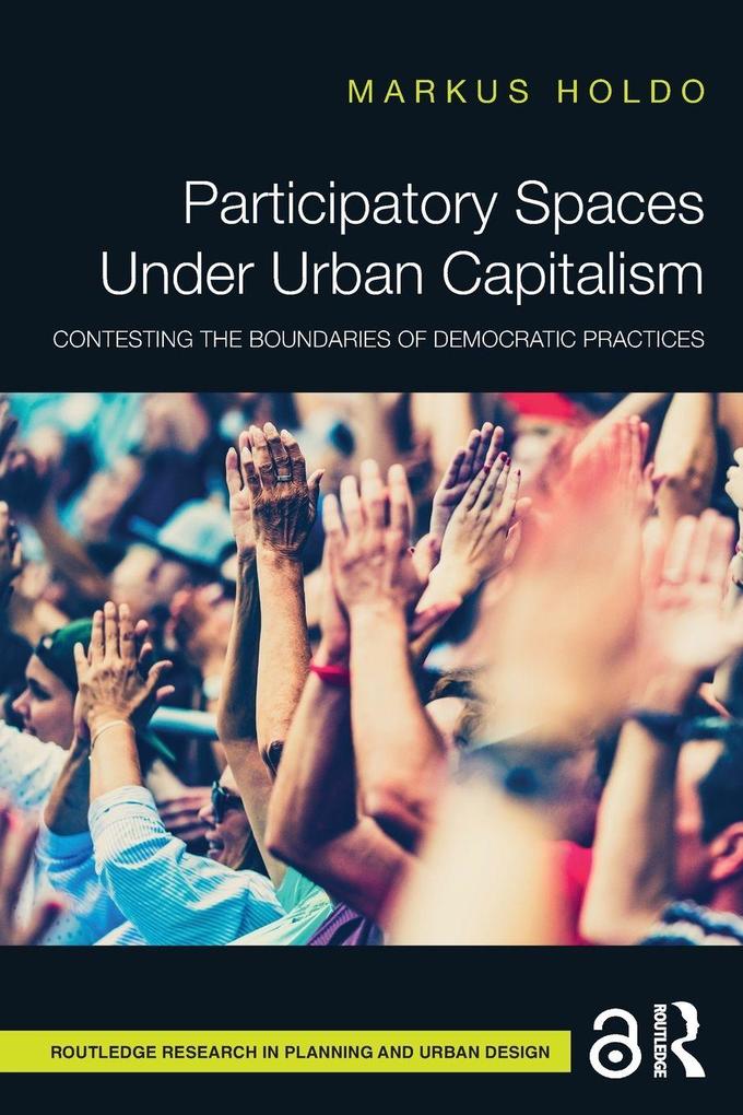 Participatory Spaces Under Urban Capitalism
