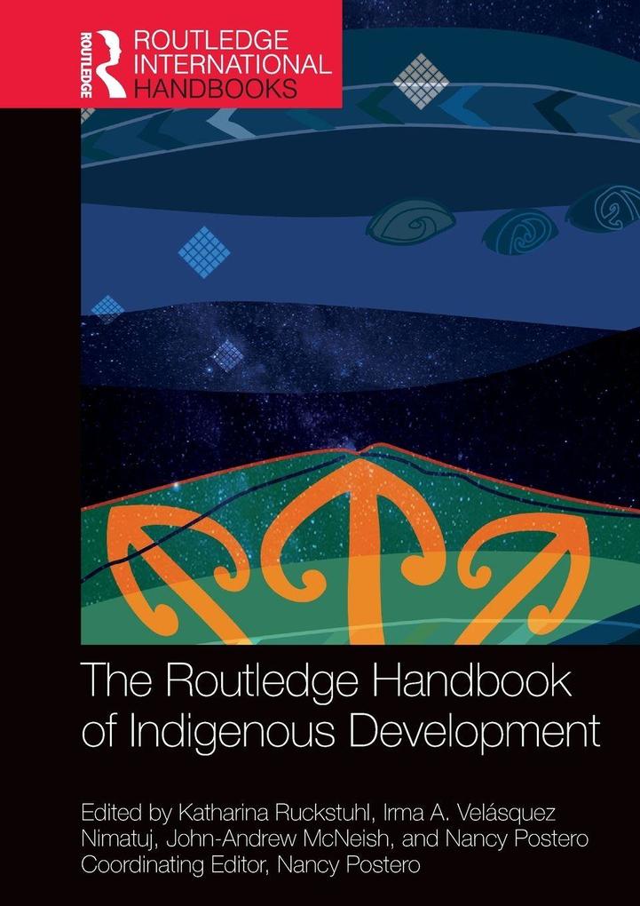 The Routledge Handbook of Indigenous Development