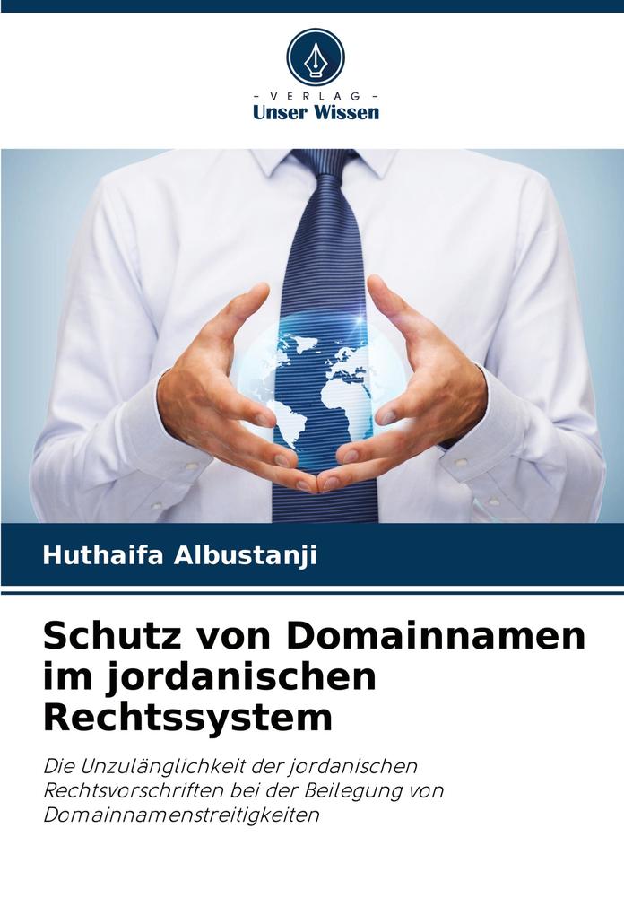 Schutz von Domainnamen im jordanischen Rechtssystem