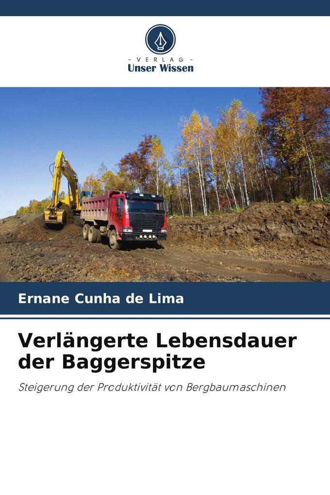 Verlängerte Lebensdauer der Baggerspitze