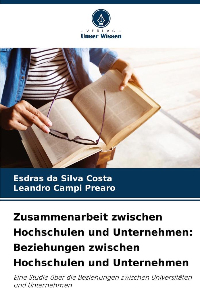 Zusammenarbeit zwischen Hochschulen und Unternehmen: Beziehungen zwischen Hochschulen und Unternehmen