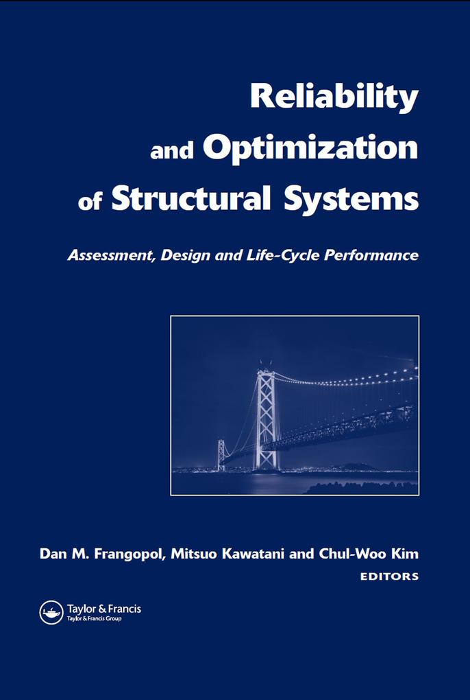 Reliability and Optimization of Structural Systems: Assessment Design and Life-Cycle Performance