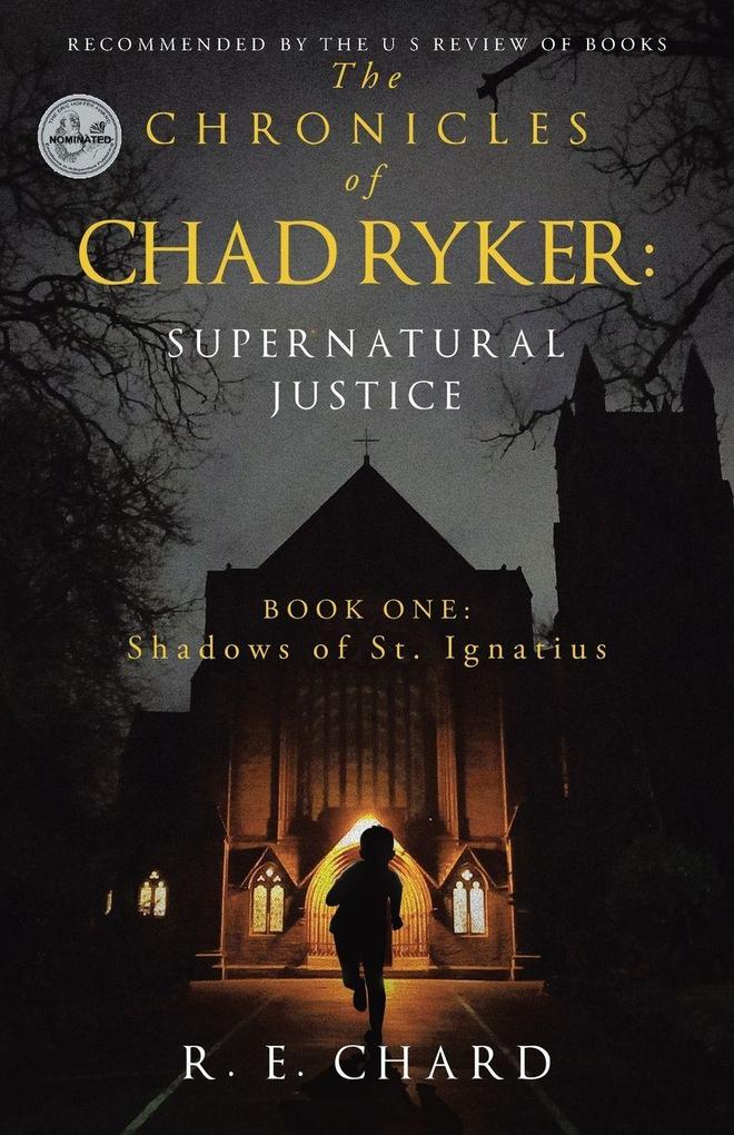The CHRONICLES of CHAD RYKER