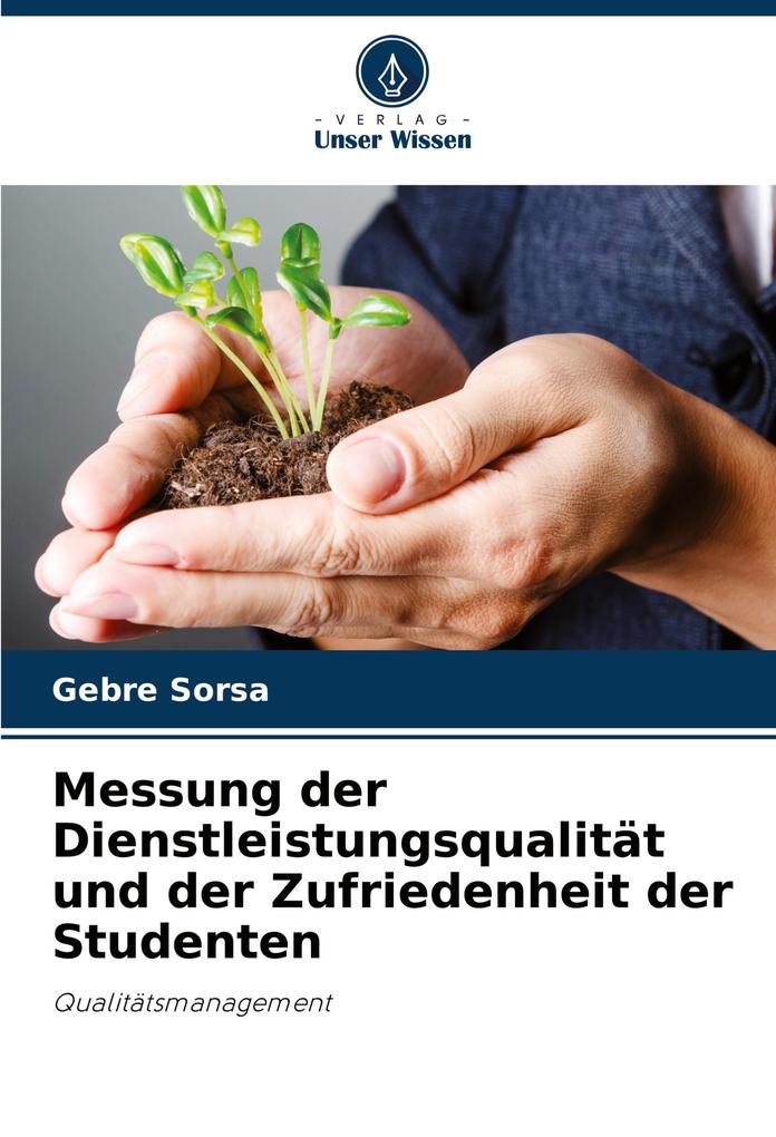 Messung der Dienstleistungsqualität und der Zufriedenheit der Studenten