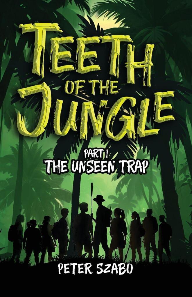 Teeth of the Jungle