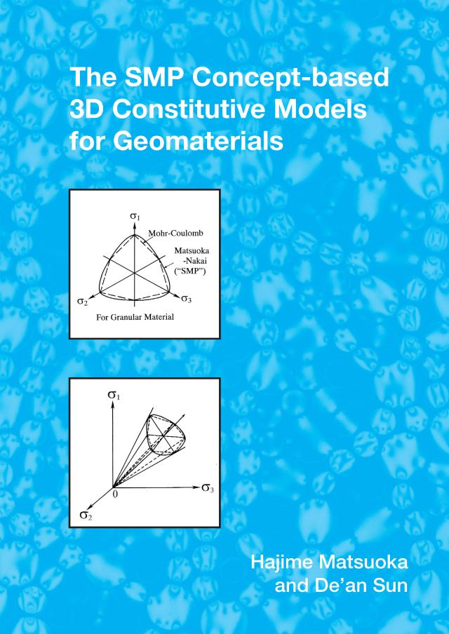 The SMP Concept-Based 3D Constitutive Models for Geomaterials