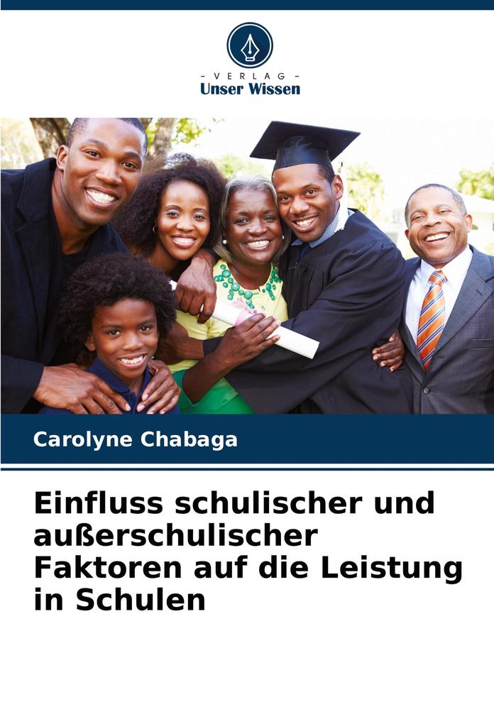 Einfluss schulischer und außerschulischer Faktoren auf die Leistung in Schulen
