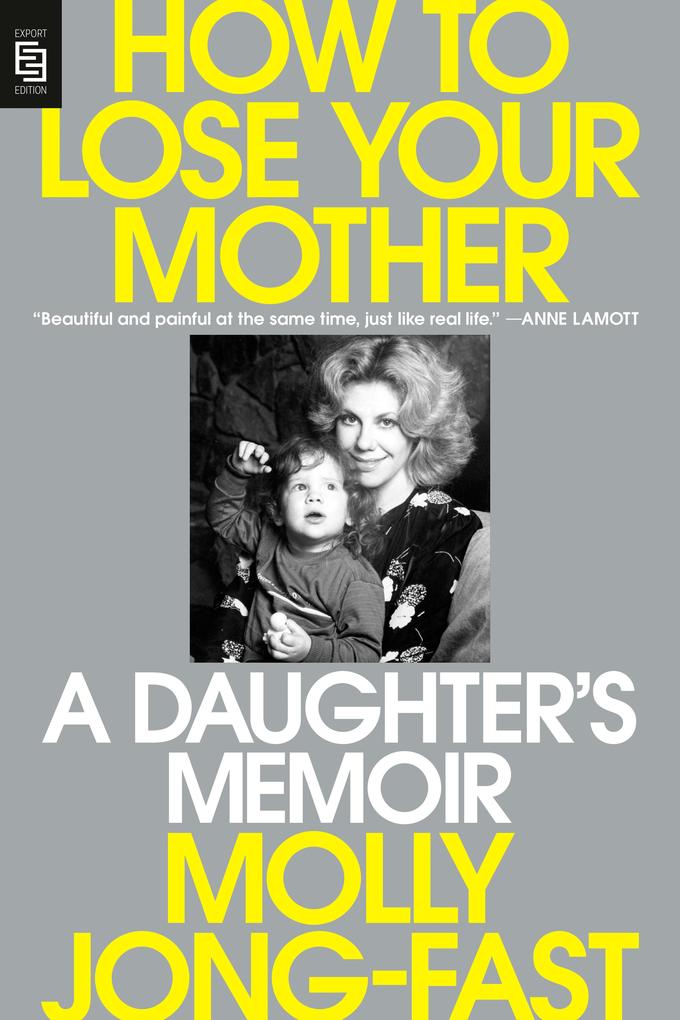 Penguin Llc Us How To Lose Your Mother