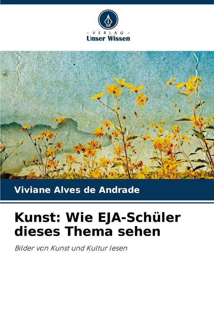 Kunst: Wie EJA-Schüler dieses Thema sehen