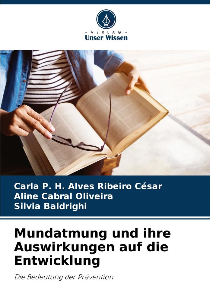 Mundatmung und ihre Auswirkungen auf die Entwicklung
