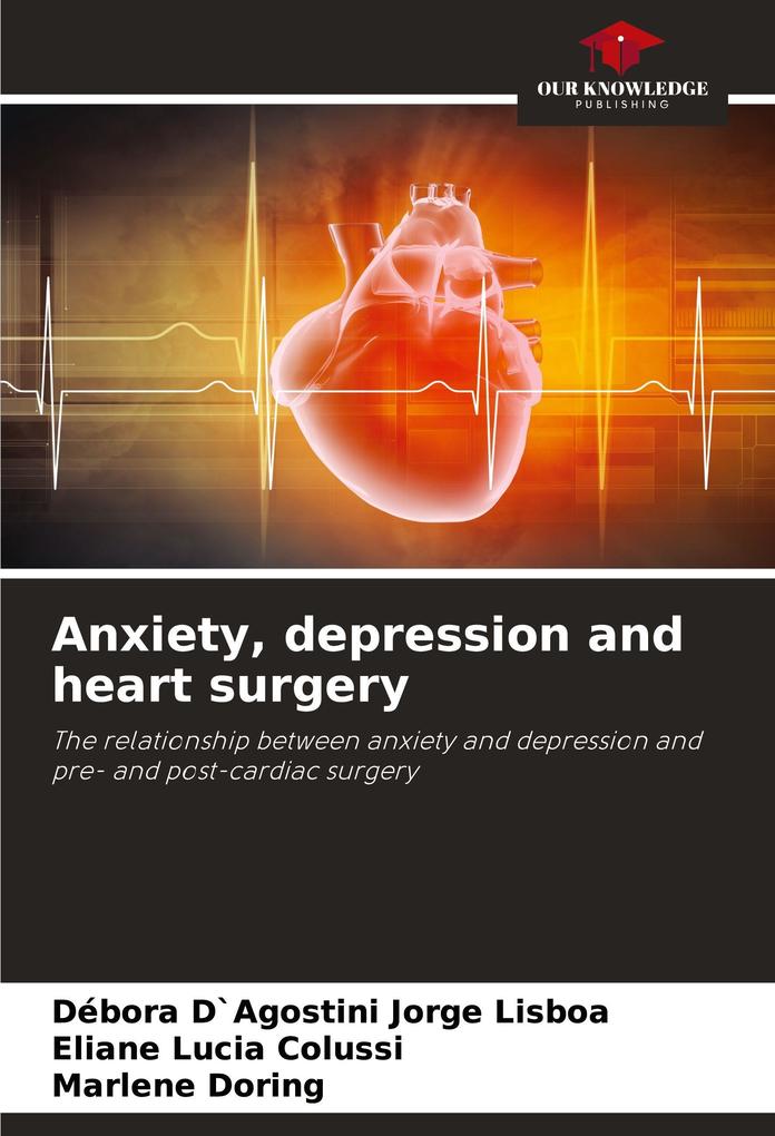 Anxiety depression and heart surgery