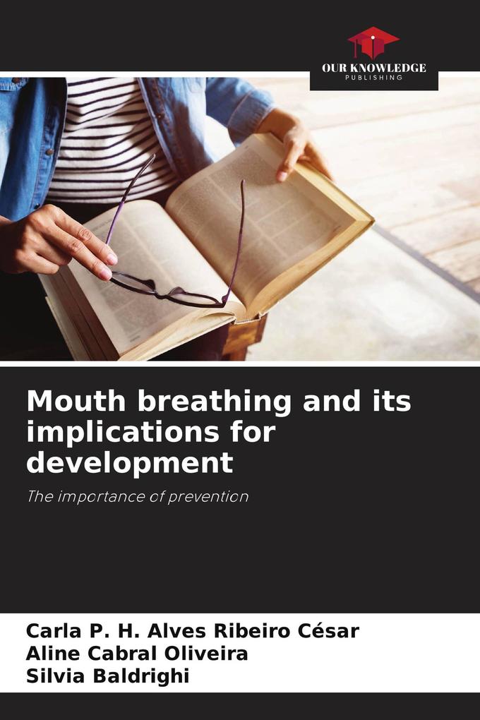Mouth breathing and its implications for development