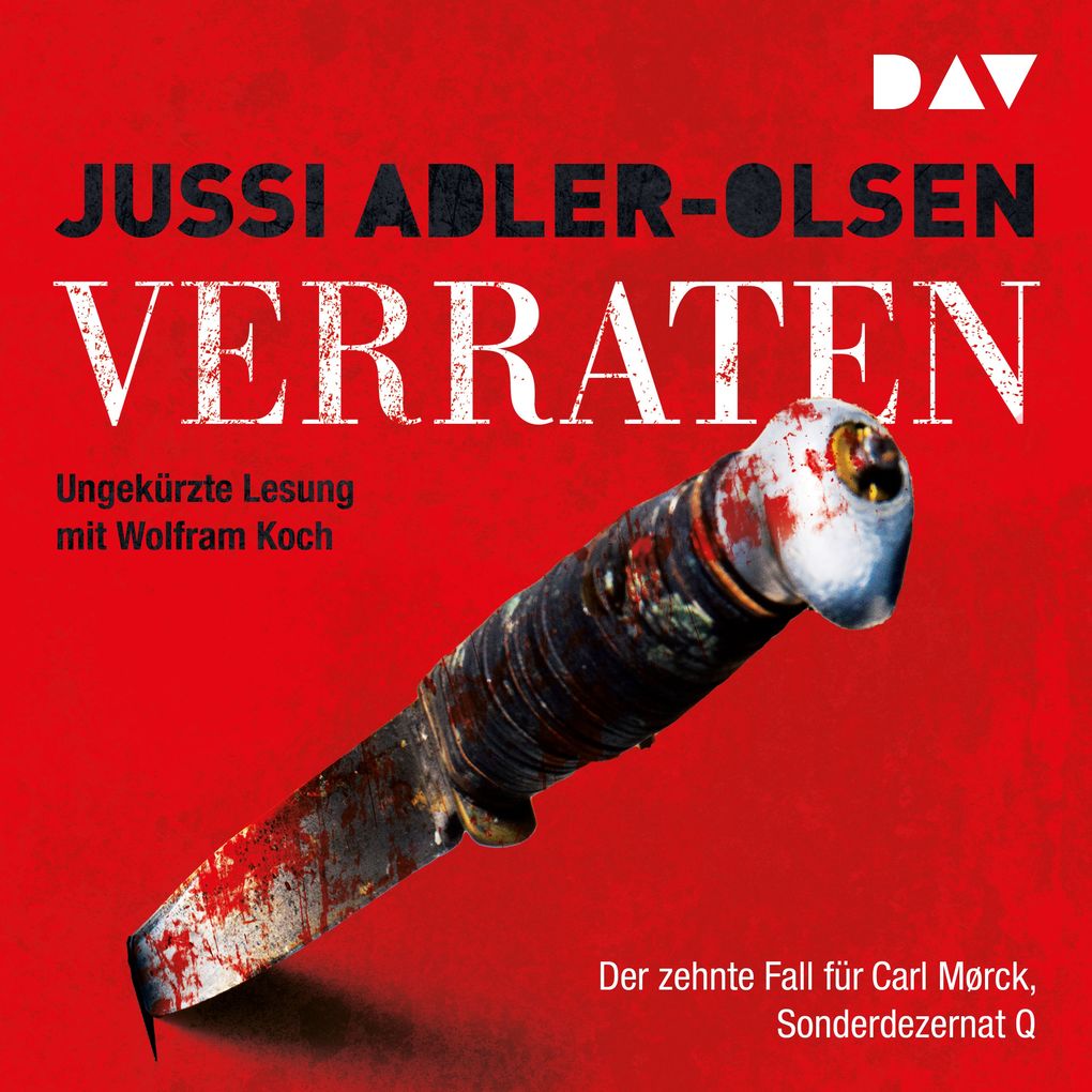 Verraten. Der zehnte Fall für Carl Mørck Sonderdezernat Q