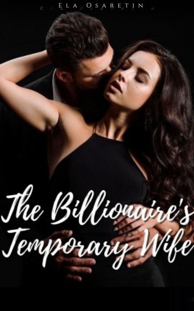 The Billionaire's Temporary Wife 2