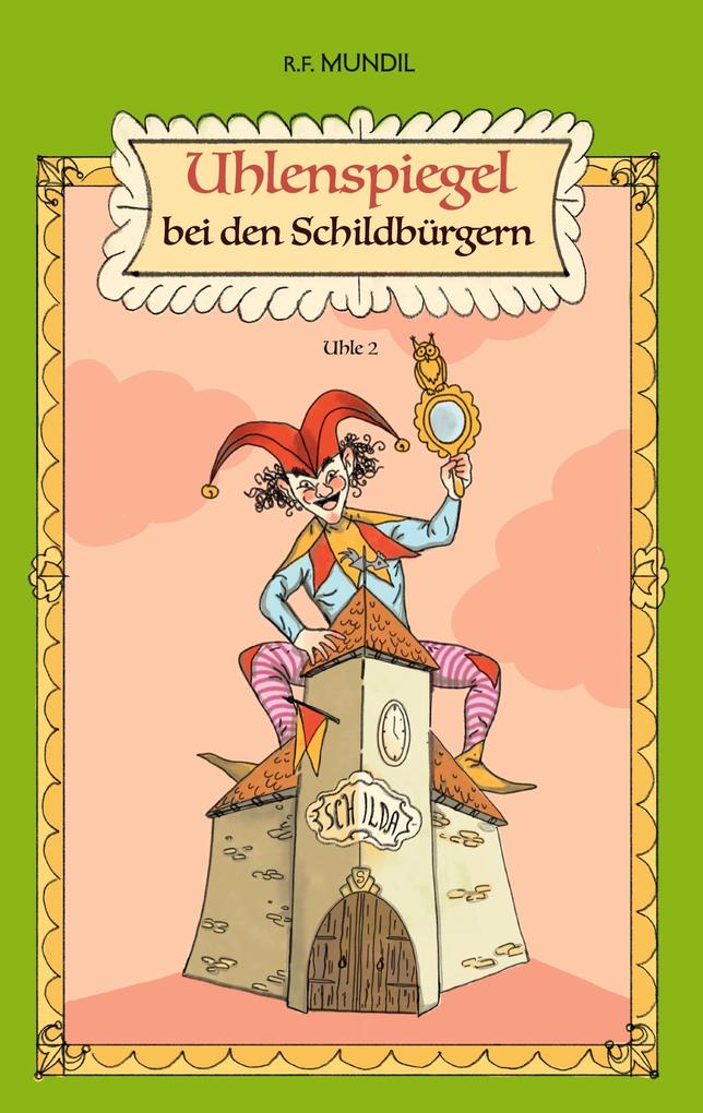 Uhlenspiegel bei den Schildbürgern