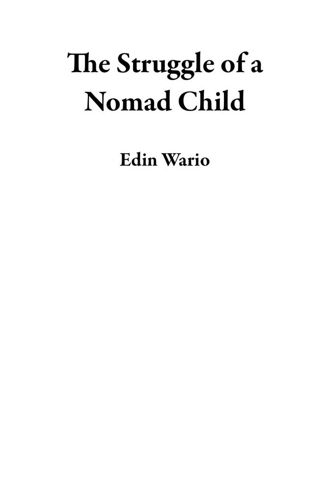 The Struggle of a Nomad Child