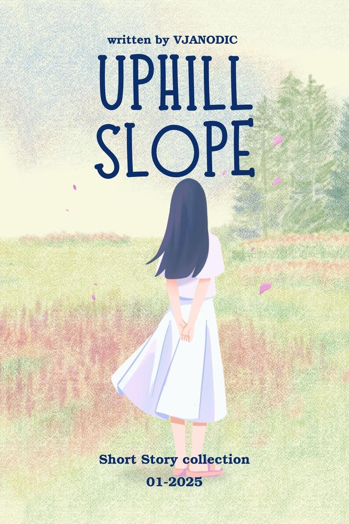 Uphill Slope