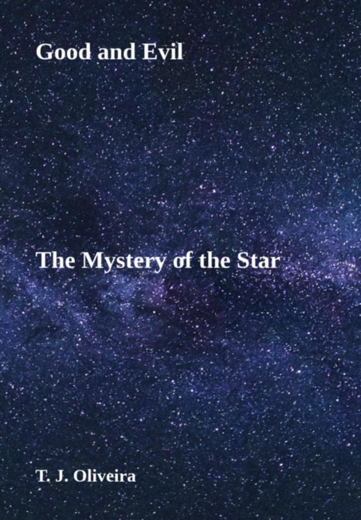 Good And Evil - The Mystery Of The Star