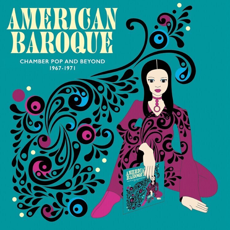 American Baroque-Chamber Pop And Beyond 1967-1971