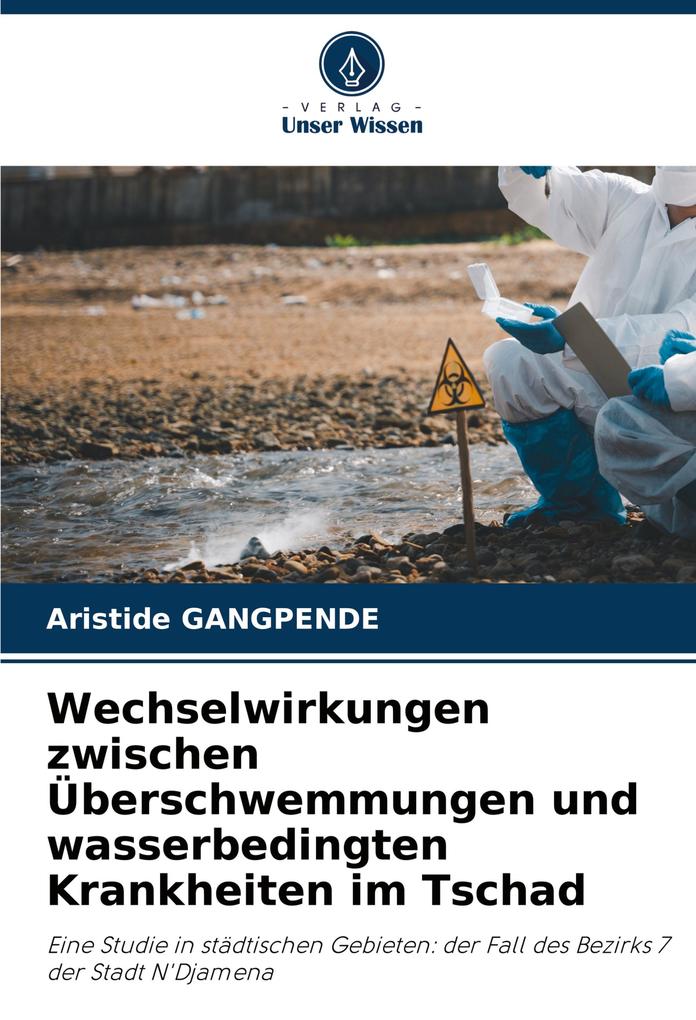 Wechselwirkungen zwischen Überschwemmungen und wasserbedingten Krankheiten im Tschad