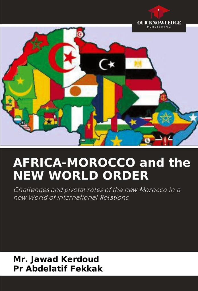 AFRICA-MOROCCO and the NEW WORLD ORDER