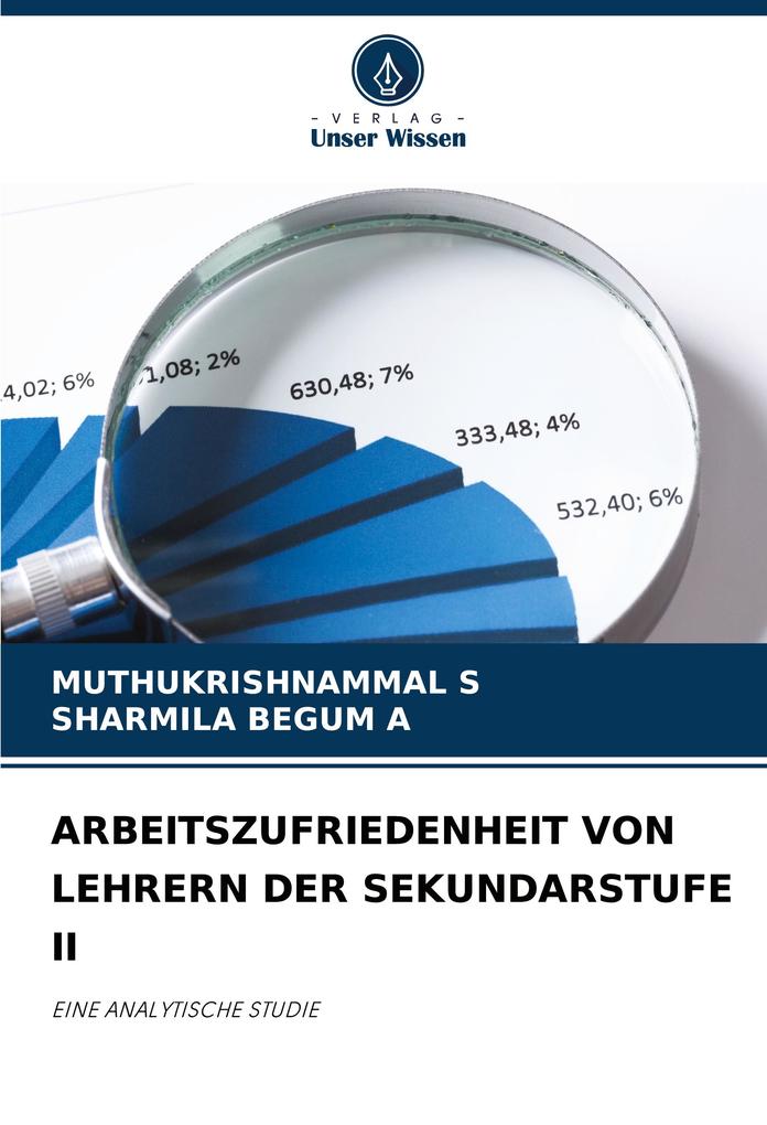 ARBEITSZUFRIEDENHEIT VON LEHRERN DER SEKUNDARSTUFE II